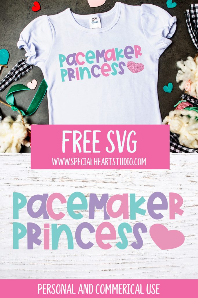 Download Pacemaker Princess Free Svg Cut File Special Heart Studio