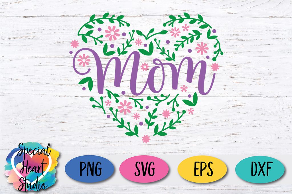 Download Free Mother S Day Cut Files Special Heart Studio SVG, PNG, EPS, DXF File