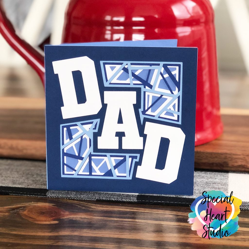 Download Free Father S Day Cut Files Special Heart Studio
