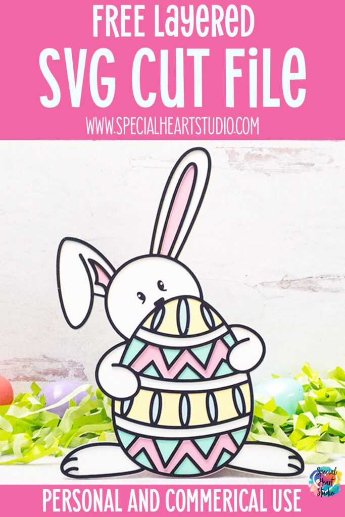 Free Layered Easter Bunny And Egg Cut File Special Heart Studio