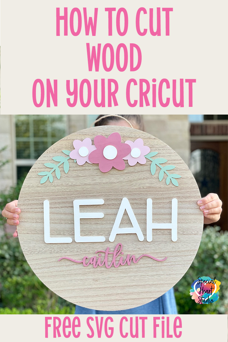 How to Cut Wood with a Cricut Special Heart Studio Cut files